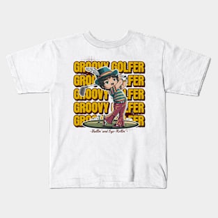 Groovy Golfer Kid- Golfer Day Kids T-Shirt